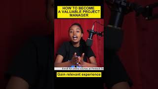HOW TO BECOME A VALUABLE PROJECT MANAGER IN 2026 _ Gain relevant experience