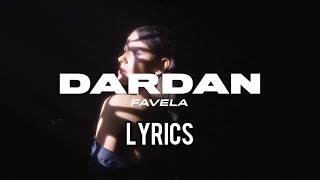 DARDAN - FAVELA (Lyrics)