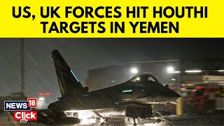 US, British Forces Carry Out More Strikes Against Houthis In Yemen | US Houthi News | N18V