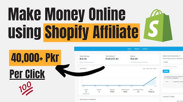 Earn 40,000 PKR Per Click🤑💰 Shopify Affiliate Marketing Program | Complete Account Setup 💯
