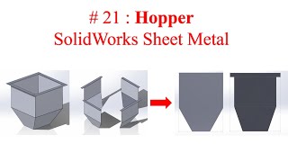 #21. Hopper - Solidworks Sheet Metal