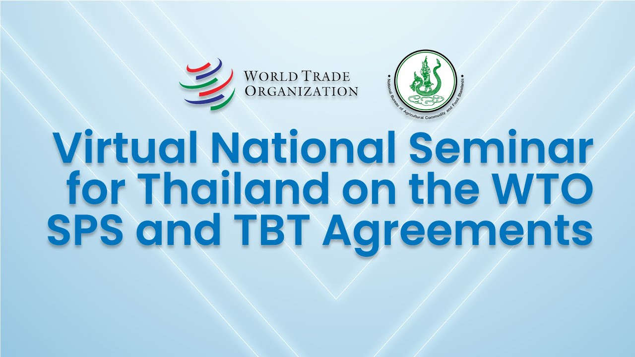 thailand utc zone  Update New  Virtual National Seminar for Thailand on the WTO SPS and TBT Agreements
