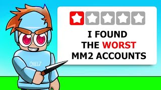 I Found The Worst Mm2 Accounts