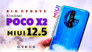 Official POCO X2 - 12.5 Stable Update Release🔥🔥 | 20+ New Features | All Bugs Fixed | 📷 Camera Fixed