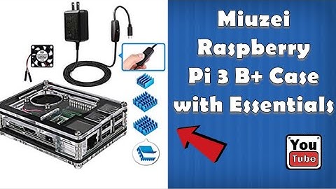 Miuzei Raspberry Pi 3 B+ Case /w fan, heat sinks and Power cord
