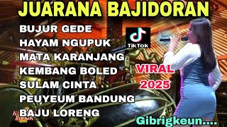 JUARANA BAJIDORAN‼️COLLECTION OF SUNDA BAJIDORAN SONGS FULL ALBUM-SI BUJUR GEDE