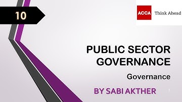 ACCA I Strategic Business Leader (SBL) I Public Sector Governance - SBL Lecture 10