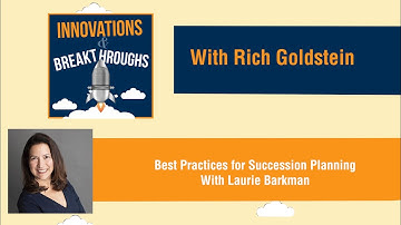 Best Practices for Succession Planning (Episode 139: Laurie Barkman)