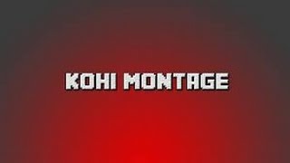 [Kohi Montage] Compilation of Kills #2