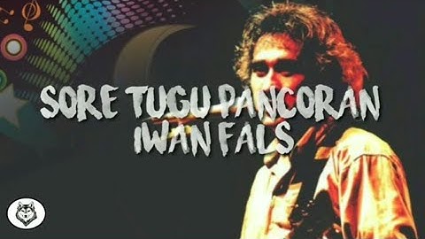 Sore Tugu Pancoran (lirik) - Iwan Fals
