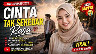 Cinta Tak Sekadar Rasa - Lagu Romantis Menyentuh Hati 2026 | Dambleng Sergai