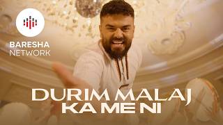 Durim Malaj - KA ME NI 🇽🇰 🇦🇱