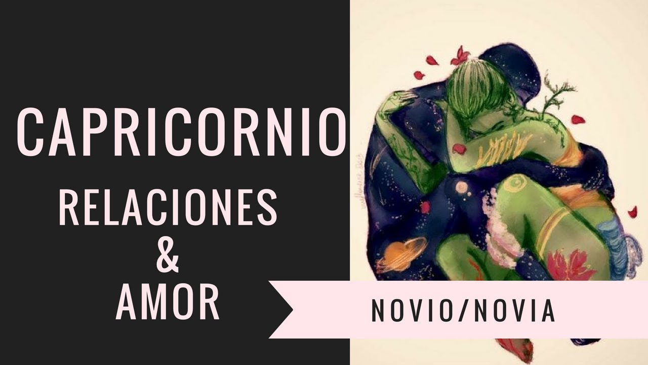 #Capricornio en #Amor, #Compatibilidad y Relaciones: Rasgos, Expectativas y Miedos