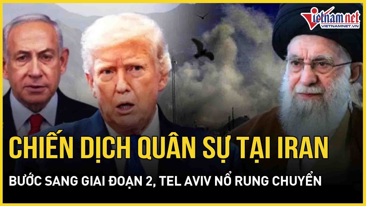 Nóng rực 6/3: Chiến dịch quân sự Mỹ - Israel và Iran bước sang giai đoạn 2, Tel Aviv nổ rung chuyển