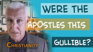 Is It Possible the Disciples Were Fooled About the Resurrection?