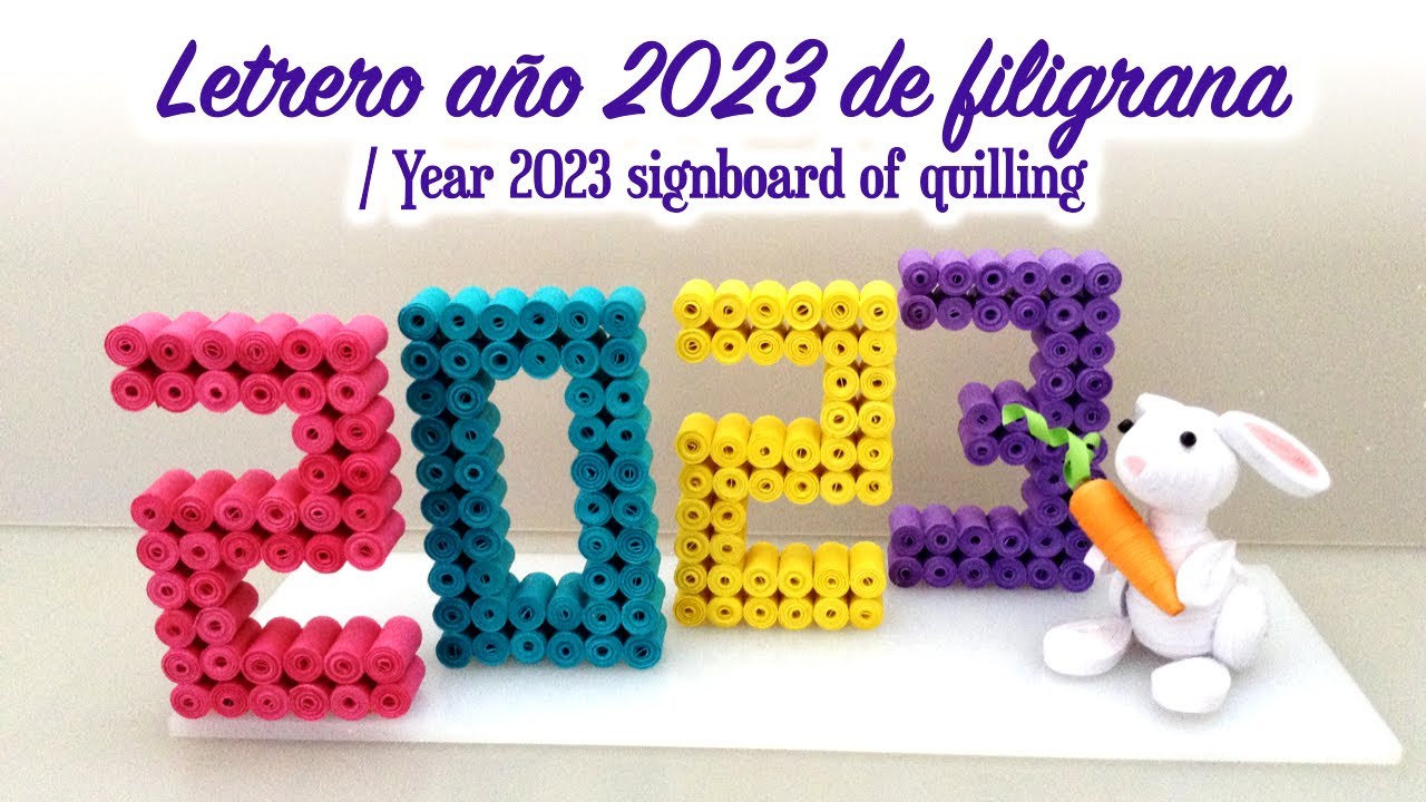 Letrero año 2023 de filigrana, Year 2023 signboard of quilling