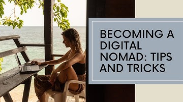 Digital Nomad Guide How to Work and Travel Full Time / Tips on Becoming A Digital Nomad