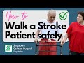 How To Walk A Patient With Stroke Safely - SingHealth Healthy Living Series