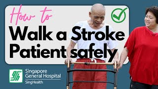 How to walk a Stroke Patient safely