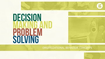 Decision Making and Problem Solving