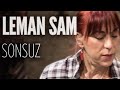 Leman Sam - Sonsuz (JoyTurk Akustik)
