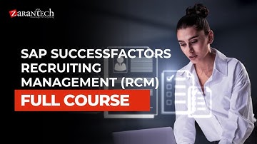 SAP SuccessFactors Recruiting Management (RCM) Full Course | ZaranTech