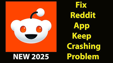 Fix Reddit Keeps Crashing | Fix Reddit Keeps Freezing | PSA 24