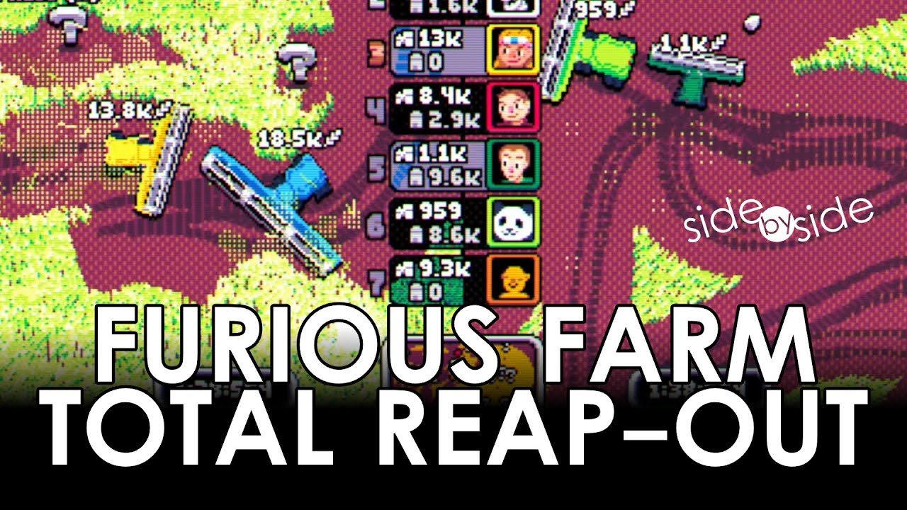 Side By Side: Furious Farm Total Reap-Out