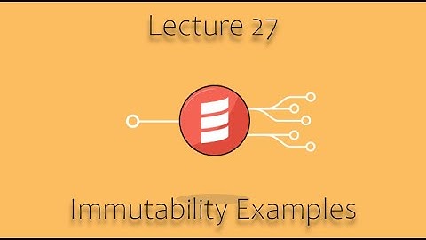 [CSE 116] Lecture 27: Immutability Examples