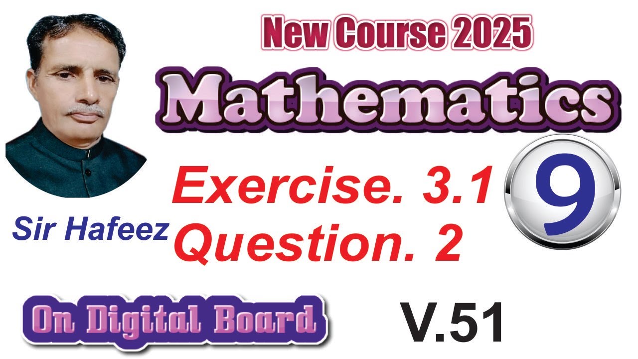 Math class 9 Ex 3.1 Q2 new book