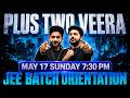 Plus Two Veera JEE Batch - 2026-27 | Batch Orientation | Exam Winner