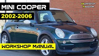 MINI COOPER (2002-2006) Workshop Manual - How to DOWNLOAD the PDF in ENGLISH - Repair Service Guide