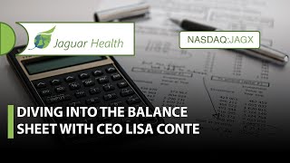 Jaguar Health; Diving into the Balance Sheet with CEO Lisa Conte