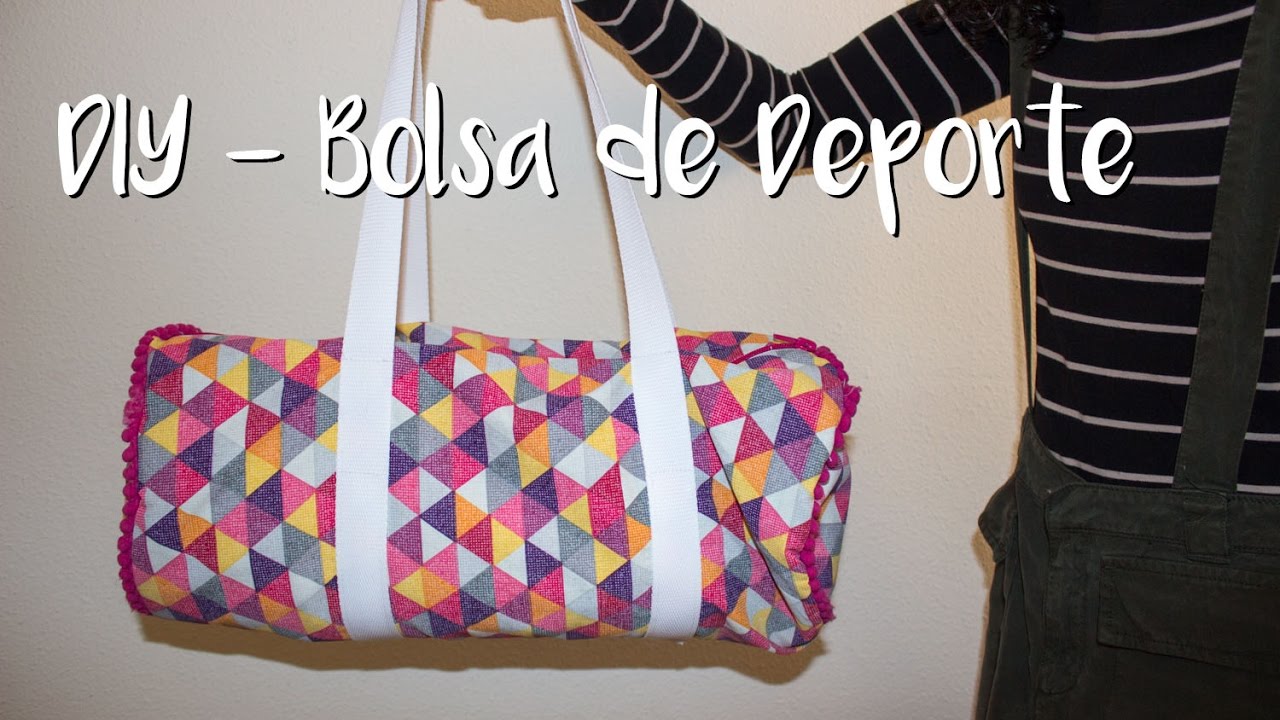 DIY - Cómo hacer una bolsa de deporte