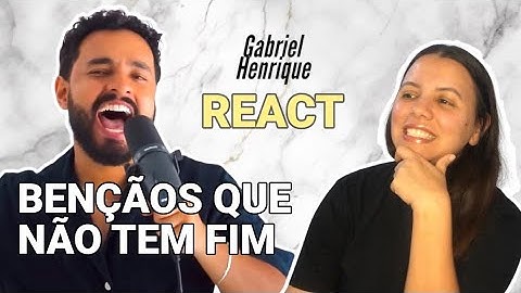 GABRIEL HENRIQUE - BENÇÃOS QUE NÃO TEM FIM (COUNTING MY BLESSINGS) | #REACTION