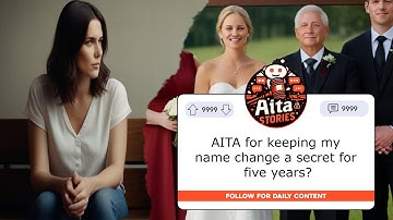 AITA reddit - Family Outrage Over a Secret Name Change - Find Out Why!