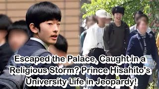 Escaped the Palace, Caught in a Religious Storm? Prince Hisahito's University Life in Jeopardy!