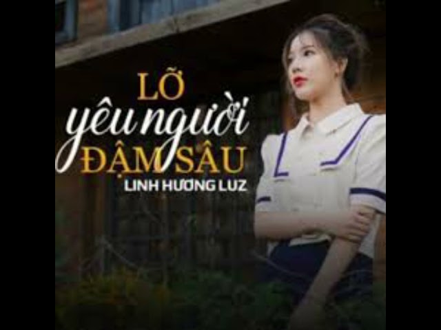 Lỡ Yêu Người Đậm Sâu (RIN Music Remix) - Linh Hương Luz | Nhạc Chill TikTok 2021 Hay Nhất Hiện Nay class=