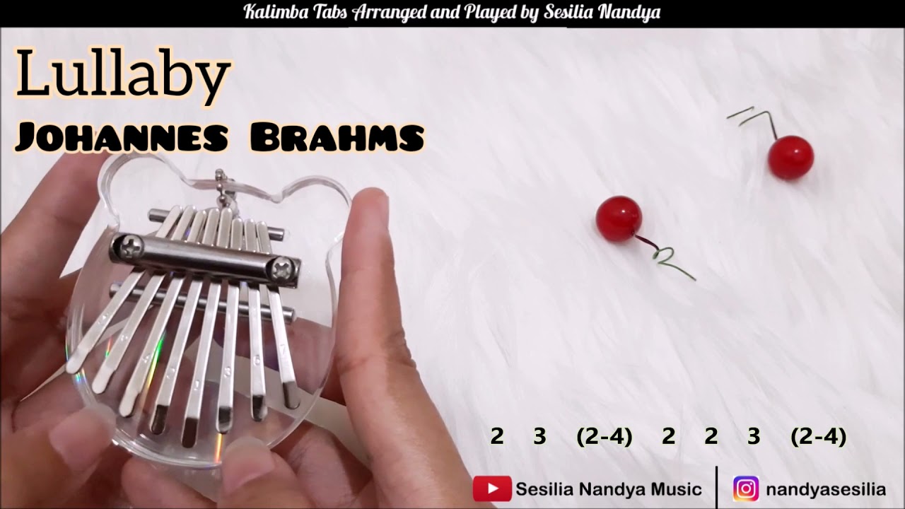 Lullaby Johannes Brahms Kalimba Cover 8 Keys with Easy Tabs for