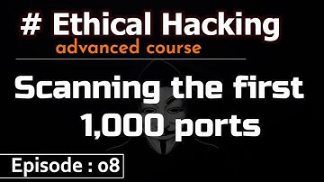 Ethical Hacking #8 : Scanning the first 1,000 ports