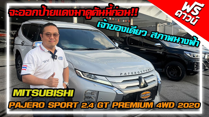 Mitsubishi pajero sport 4wd gt premium ม อ สอง