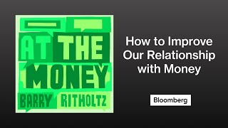 Our Complicated Relationship With Cash | At the Money