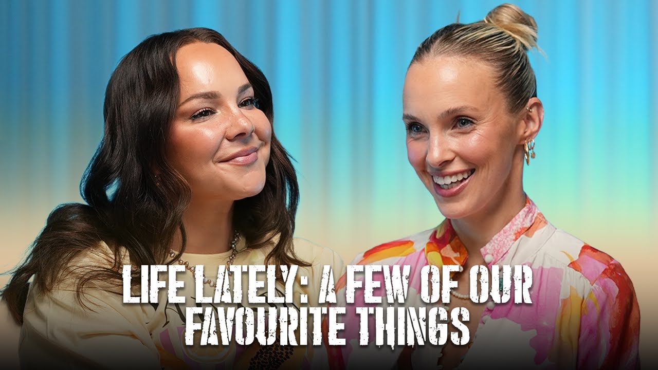 Life Lately: A Few Of Our Favourite Things