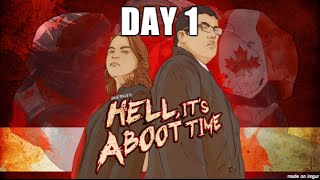 Hell It's Aboot Time Day 1 Highlights/Game Recaps!