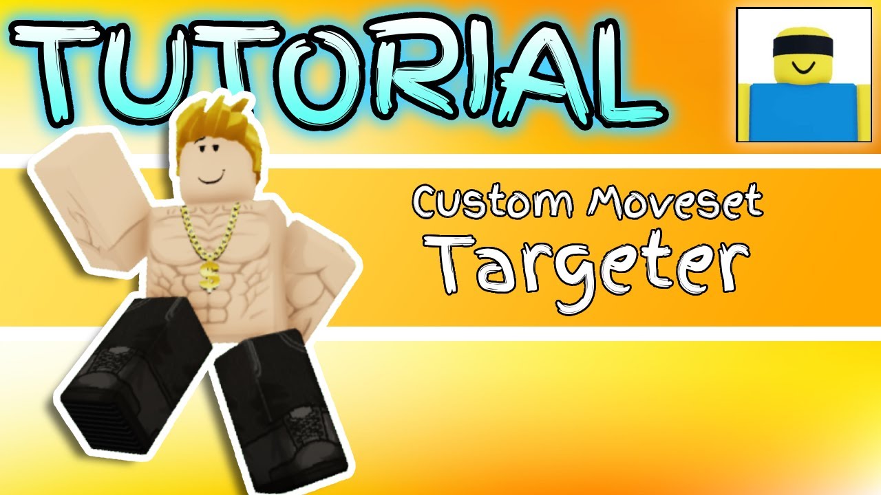 Targeter Tutorial | JJS Custom Moveset