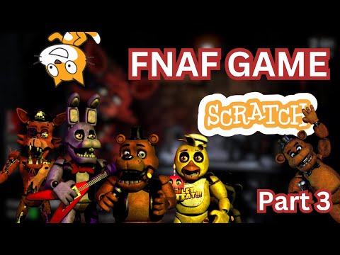 How to Make a FNAF Game on Scratch Part 2 