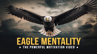Eagle Mentality: The Powerful Motivation Video for Success | Mind Boost