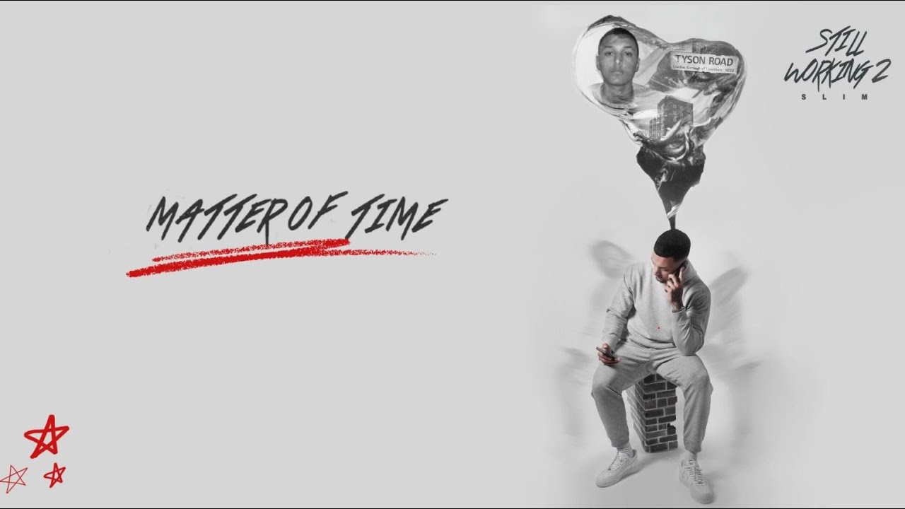 Slim - Matter Of Time (Official Lyric Video)