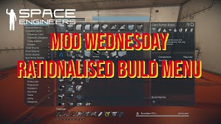 Space Engineers – Mod Wednesday – Rationalised Build Menu