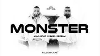 Jala Brat & Buba Corelli - Monster (slowed   reverb)